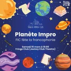 French Improv Club - Francophonie Festival